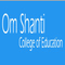 Om Shanti College of Education logo